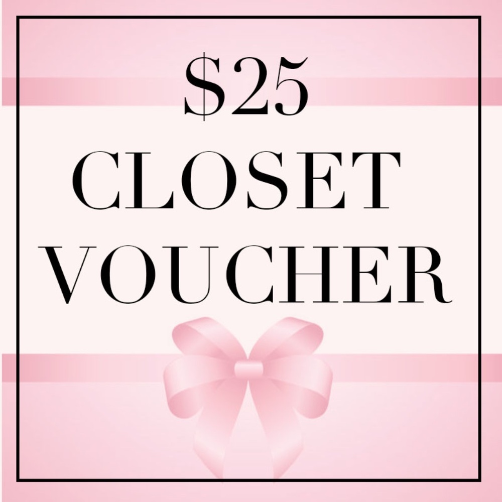 $25 Closet Voucher
